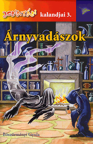 Árnyvadászok - Jonatán kalandjai 3.