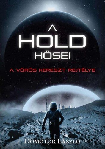 A Hold hősei - A vörös kereszt rejtélye