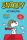 Snoopy képregények 13. - Sztárpilóta