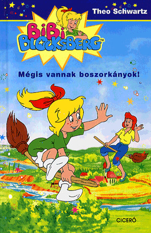 Mégis vannak boszorkányok! - Bibi Blocksberg 1.