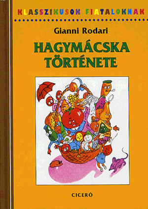 Hagymácska története